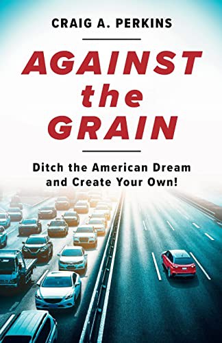 Against the Grain