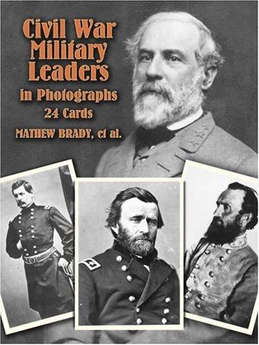 Civil War Military Leaders in Photos