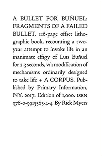 Rick Myers : a Bullet for Buñuel