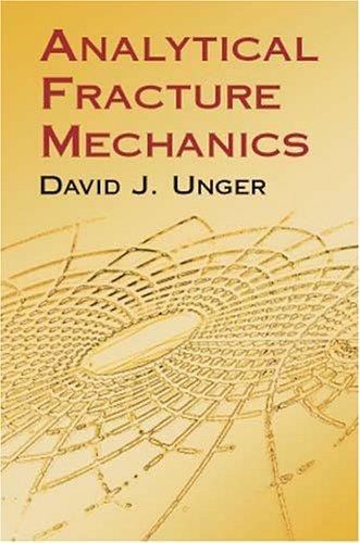 Analytical fracture mechanics