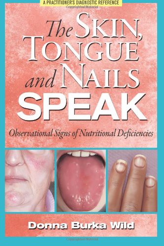 The Skin, Tongue and Nails Speak
