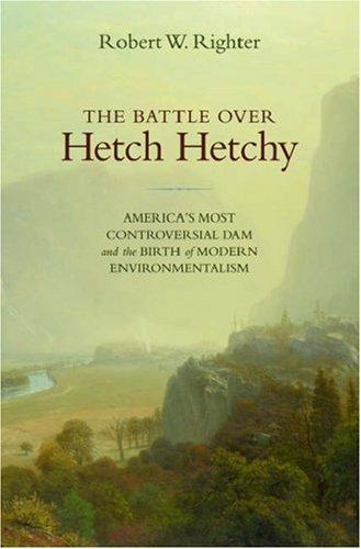 The battle over Hetch Hetchy
