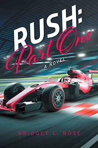 Rush : Part One