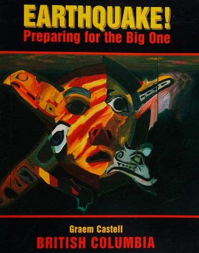 EARTHQUAKE! Preparing for the Big One