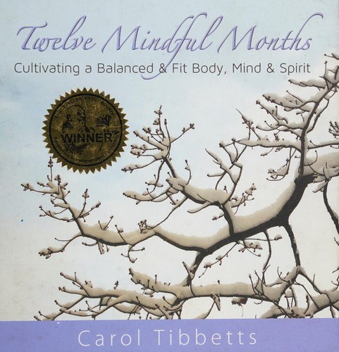Twelve mindful months
