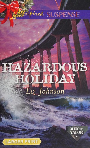 Hazardous Holiday