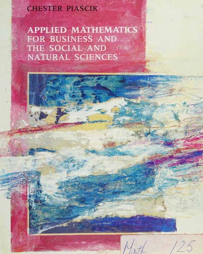 Applied mathematics for business and the social and natural sciences