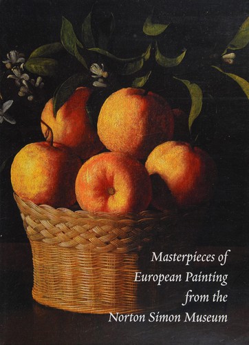 Masterpieces of European painting from the Norton Simon Museum