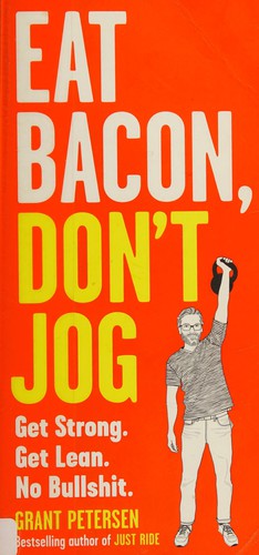 Eat bacon, don't jog