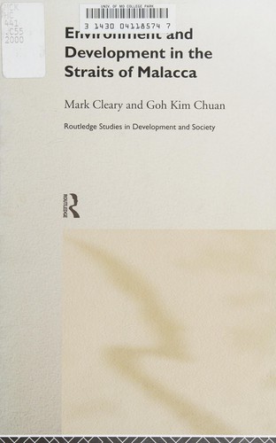 Environment and development in the Straits of Malacca