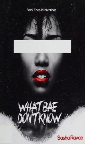 What bae don't know