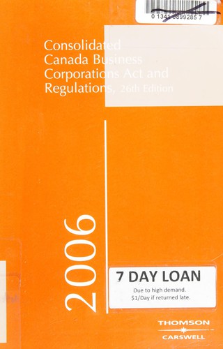 Consolidated Canada Business Corporations Act and regulations, 2006