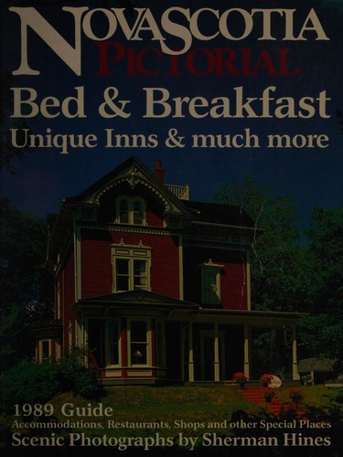 Nova Scotia pictorial bed & breakfast, unique inns and much more
