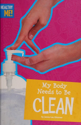 My body needs to be clean
