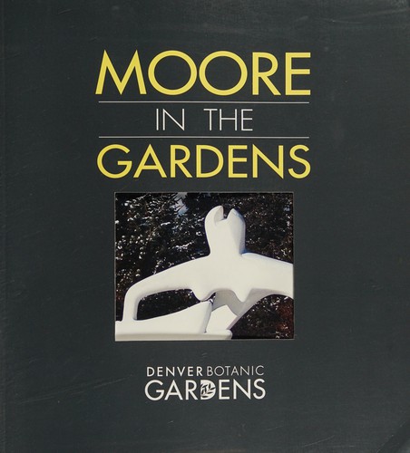 Moore in the gardens