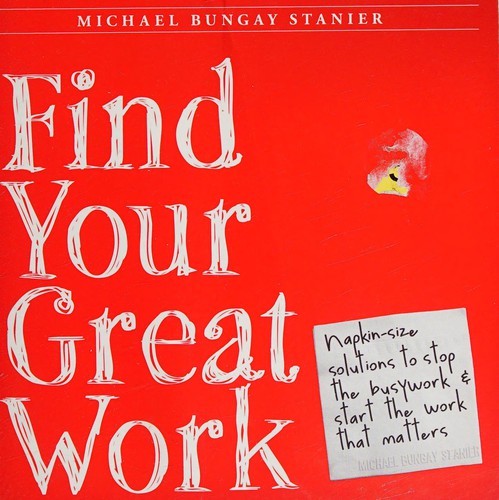 Find your great work