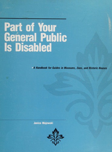 Part of your general public is disabled