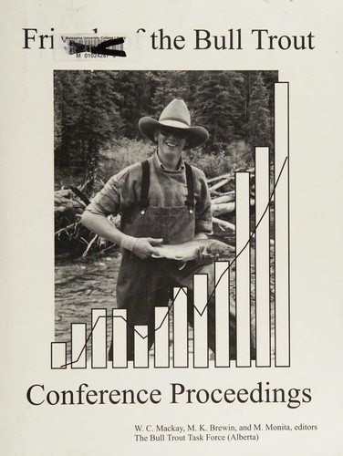Friends of the Bull Trout Conference proceedings