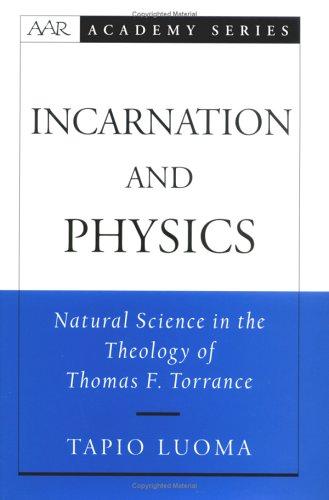 Incarnation and Physics