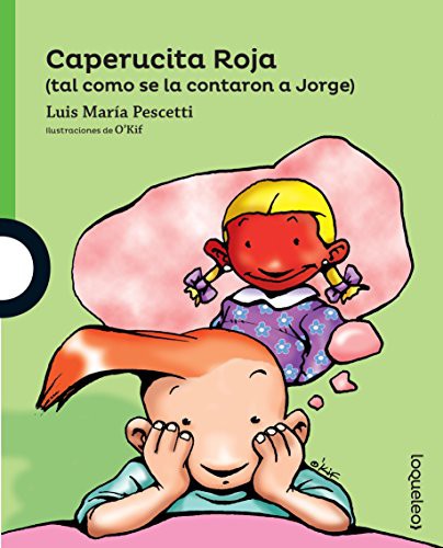 Caperucita Roja  / Little Red Riding Hood