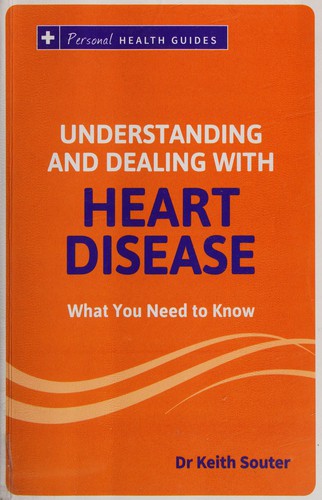 Understanding and dealing with heart disease
