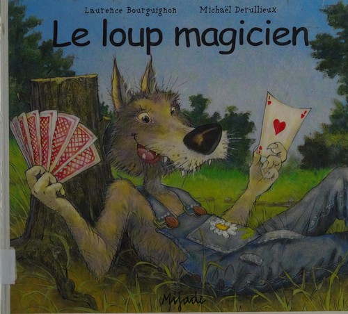 Le loup magicien