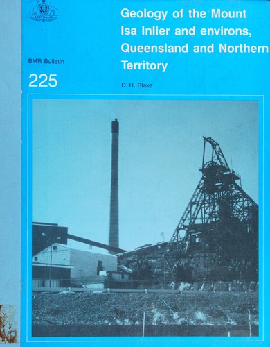 Geology of the Mount Isa Inlier and environs, Queensland and Northern Territory