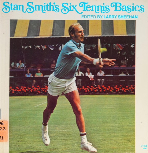 Stan Smith's six tennis basics