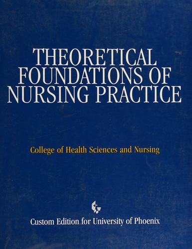 Theoretical foundations of nursing practice
