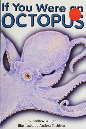 If you were an octopus