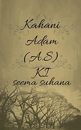 Kahani Adam  Ki