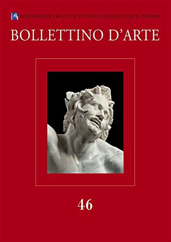 Bollettino d'Arte. 2020. Serie VII-Fascicolo N. 46