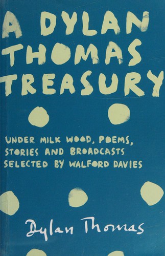 Dylan Thomas Treasury