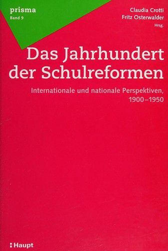 Das Jahrhundert der Schulreformen