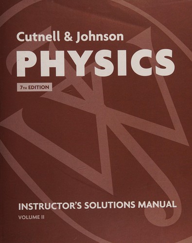 Instructor's solutions manual to accompany Physics, 7th edition