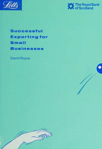 Successful Exporting for Small Businesses (Small Business Series)