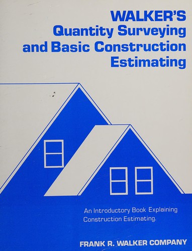 Walker's Quantity Surveying and Basic Construction Techniques