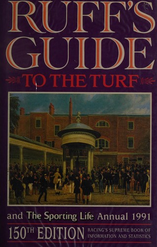 Ruff's Guide to the Turf and the Sporting Life Annual,1991