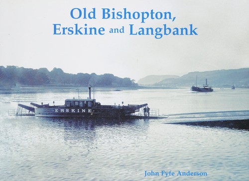 Old Bishopton, Erskine and Langbank