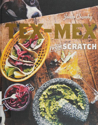 Tex-Mex from scratch
