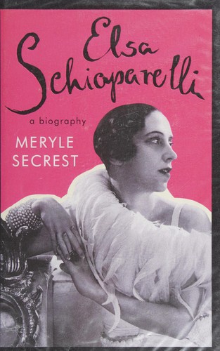 Elsa Schiaparelli. A biography
