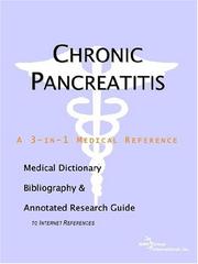 Chronic Pancreatitis - A Medical Dictionary, Bibliography, and Annotated Research Guide to Internet References