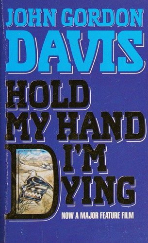 Hold My Hand I'm Dying
