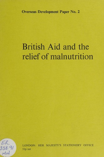 British aid and the relief of malnutrition