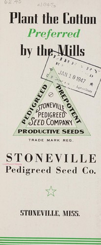 Plant the cotton preferred by the mills