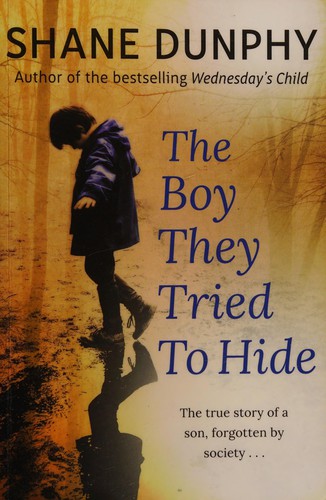 The boy they tried to hide