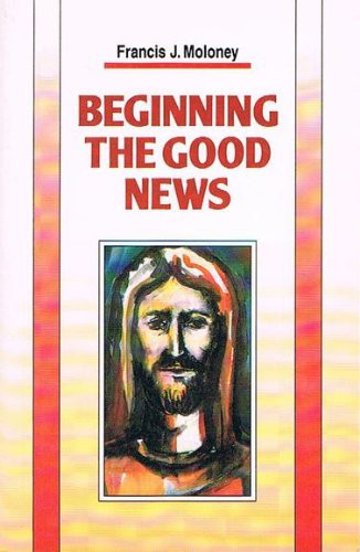 Beginning the good news