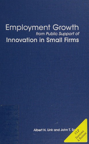 Employment growth from public support of innovation in small firms
