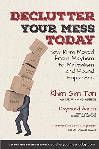 DECLUTTER YOUR MESS TODAY