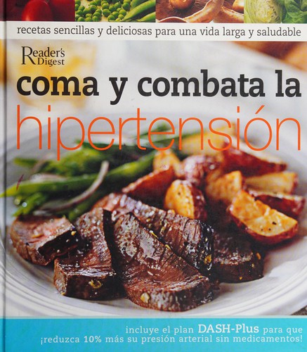 Coma y combata la hipertensión